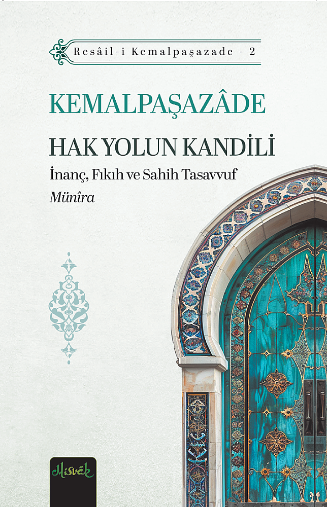 hak-yolun-kandili-inanc-fikih-ve-sahih-tasavvuf-munira-fikih-ilmihal-misvak-nesriyat-ibn-kemal-kemalpasazade-1833728-73-B